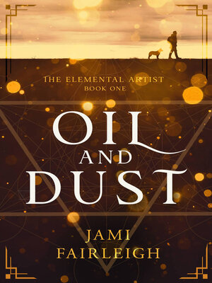 Oil and Dust - ebook
